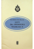 Listy do Fryderyka Wilhelma II
