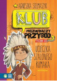 Klub Poszukiwaczy Przygód Tom 3 Ucieczka szalonego rumaka