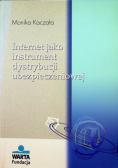 Internet jako instrument dystrybucji ubezpieczeniowej