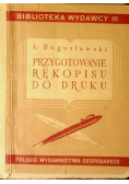 Przygotowanie rękopisu do druku