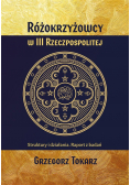 Różokrzyżowcy w III Rzeczpospolitej