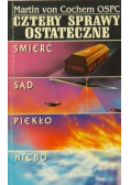Cztery sprawy ostateczne Śmierć sąd piekło niebo
