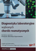 Diagnostyka laboratoryjna wybranych chorób reumatycznych