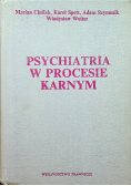 Psychiatria w procesie karnym