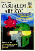 Zabijałem aby żyć