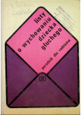 Listy o wychowaniu dziecka głuchego