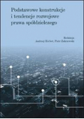 Podstawowe konstrukcje i tendencje rozwojowe prawa spółdzielczego