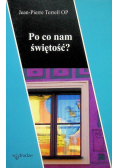 Po co nam świętość
