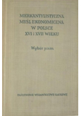 Merkantylistyczna myśl ekonomiczna w Polsce