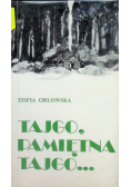 Tajgo pamiętna tajgo