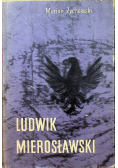 Ludwik Mierosławski 1814 - 1878