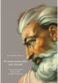 W jakim sensie Bóg jest Ojcem?