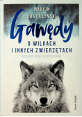 Gawęda o wilkach i innych zwierzętach