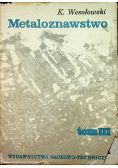 Metaloznawstwo tom 3