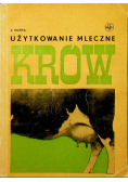 Użytkowanie Mleczne krów