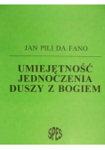 Umiejętność jednoczenia duszy z Bogiem