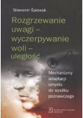 Rozgrzewanie uwagi wyczerpywanie woli uległość