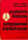 Psychiatria kliniczna i pilęgniarstwo psychiatryczne