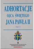 Adhortacje Ojca Świętego Jana Pawła II tom 1