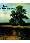 Ivan Chichkine Peintures Oeuvres Graphiques