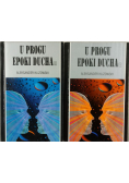 U progu epoki ducha Tom I i II