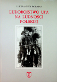 Ludobójstwo UPA na ludności polskiej
