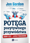 Potęga pozytywnego przywództwa