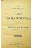 Pisma. Ogniem i mieczem Tom II 1896 r.