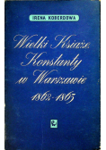 Wielki Książę Konstanty w Warszawie 1802 1803