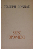 Conrad Joseph - Sześć opowieści