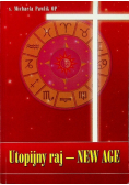 Utopijny raj NEW AGE