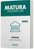 Matura 2022 Vademecum Historia Zakres rozszerzony