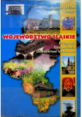 Województwo śląskie Przyroda Gospodarka Dziedzictwo kulturowe