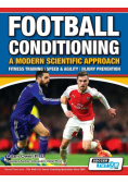 Football Conditioning A Modern Scientific Approach