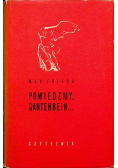 Powiedzmy Gantenbein