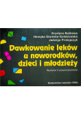 Dawkowanie leków u noworodków dzieci i młodzieży