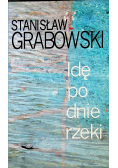 Idę po dnie rzeki