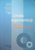 Sztuka argumentacji Ćwiczenia w badaniu argumentów