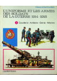 Luniforme et les armes des soldats de la guerre 1914 1918