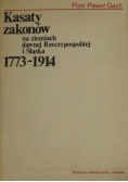 Kasaty zakonów na ziemiach dawnej Rzeczypospolitej i Śląska 1773 1914 autograf autora