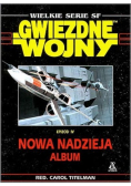 Wielkie serie Gwiezdne wojny Epizod IV Nowa nadzieja Album