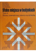 Słabe miejsca w budynkach Tom II
