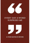 Every Day a Word Surprises Me