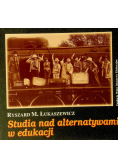 Studia nad alternatywami w edukacji