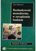Rachunkowość menadżerska w zarządzaniu bankiem