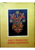 Haft i zdobienie stroju ludowego