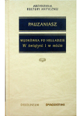 Wędrówka po Helladzie W świątyni i w micie