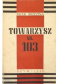 Towarzysz nr 103 1946 r