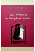 Życie i myśl religijna św Mechtyldy von Hackeborn