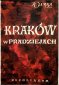 Kraków w pradziejach Tom I